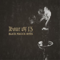 Hour of 13 Black Magick Rites (CD) Album (Jewel Case)