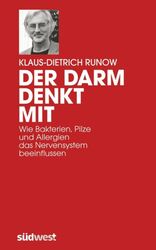 Der Darm denkt mit Klaus-Dietrich Runow Buch absolut neuwertig, 2011, Südwest-V.