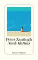 Nach Mattias Peter Zantingh Buch 240 S. Deutsch 2020 Diogenes EAN 9783257071290