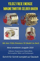 Yildiz Freie Energie Magnetmotor selber bauen Patrick Weinand-Diez (u. a.) Buch