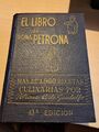 El Libro de Doña Petrona - Kochbuch / Spanische Sprache - Erscheinungsjahr 1952