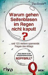 Warum gehen Seifenblasen im Regen nicht kaputt: ... und ... | Buch | Zustand gut*** So macht sparen Spaß! Bis zu -70% ggü. Neupreis ***