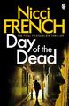 Day of the Dead: A Frieda Klein Novel (8) (Frieda Klein, 8), Nicci French