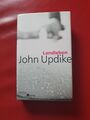 Landleben von John Updike  "Ein wunderbarer erotischer wie sozialer Rückblick au