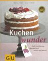 Kuchen wunder Süße Verführung überaschend anders und gesund GU Kittler 2012 144S