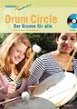 Drum Circle Der Groove für alle Anke Böttcher (u. a.) Broschüre 56 S. Deutsch
