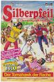 Silberpfeil Nr. 713 Der Tomahawk der Rache Bastei Comic