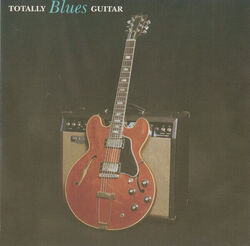 Verschiedene - Totally Blues Gitarre (CD, Comp)