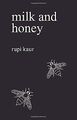 Milk and Honey von Kaur, Rupi | Buch | Zustand sehr gut