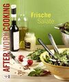 After Work Cooking. Frische Salate Frische Salate Chuck Williams: 1204957