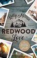 Redwood Love – Es beginnt mit einer Nacht (Die Redwood-L... | Buch | Zustand gut