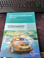 Prüfungsvorbereitung aktuell Kraftfahrzeugtechnik mit Wirtschafts- und...