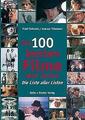 Die 100 besten Filme aller Zeiten | Buch | 9783865052315