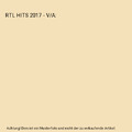 RTL HITS 2017 - V/A, Various
