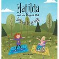Matilda und ihre magische Matte: Yoga für jeden Körper - Hardcover NEU Moeller, Kerry 0