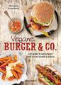Vegane Burger & Co - Die besten Rezepte für leckeres Fast Fo ... 9783809448020