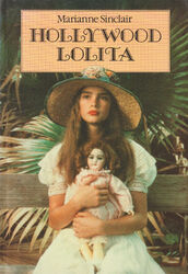 Hollywood Lolita - Marianne Sinclair – 1988 – englisch - The Nymphet Syndrome in