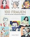 100 Frauen: und 100 Jahre Frauenwahlrecht in Deutsc... | Buch | Zustand sehr gut