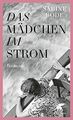 Das Mädchen im Strom Roman Bode, Sabine: 3660354