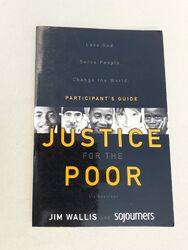 JUSTICE FOR THE POOR Teilnehmerleitfaden. von Jim Wallis and Sojourners, sehr guter Zustand P Rückseite