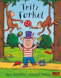 Fritz Ferkel Axel Scheffler