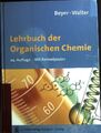 Lehrbuch der organischen Chemie . Beyer, Hans und Wolfgang (Mitwirkender) Walter