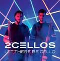 2Cellos - Let There Be Cello - Neue CD - K15z