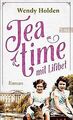 Teatime mit Lilibet: Roman von Holden, Wendy | Buch | Zustand sehr gut