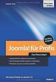 Joomla! für Profis: Das Praxisbuch - Joomla!-Websit... | Buch | Zustand sehr gut