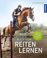 Ute Ochsenbauer Mein großes Buch vom Reiten lernen