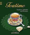 Tea Time. Tradition, Zubehör und Rezepte von King, ... | Buch | Zustand sehr gut