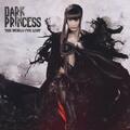 Dark Princess - The World Ive Lost (2012) CD Neuware ohne Folie