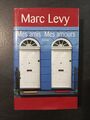 Mes amis, mes amours - Marc Levy - Caf