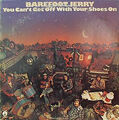 Barefoot Jerry You Can't Get Off With Your Sho LP Album Vinyl Schallplatte 020