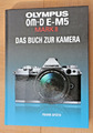 Buch Olympus OM-D E-M5 MARK II), das Buch zur Kamera