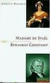 Madame de Stael und Benjamin Constant. Spiele mit dem Feuer | Buch | Zustand gut