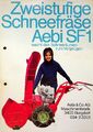 240889) AEBI Schneefräse SF 1 Prospekt 1972