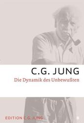 Die Dynamik des Unbewussten | C. G. Jung | Gesammelte Werke 8 | Taschenbuch