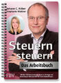 Steuern steuern - Das Arbeitsbuch|Johann C. Köber; Stephanie Walther|Deutsch