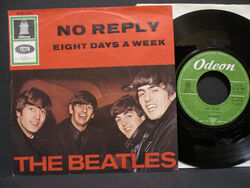 The Beatles 7" :  NO REPLAY / EIGHT DAYS A WEEK  = 1965 mint-