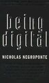 Being Digital von Nicholas Negroponte | Buch | Zustand sehr gut