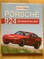 PORSCHE 924 die perfekte Balance von Jan-Hanrik Muche (gebunden 2017)