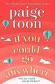 If You Could Go Anywhere von Toon, Paige | Buch | Zustand gut