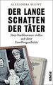 Der lange Schatten der Täter: Nachkommen stellen sich ih... | Buch | Zustand gut