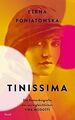 Tinissima -- Künstlerin und Rebellin: Die Romanbiografie... | Buch | Zustand gut