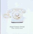 Angel Corpus Christi White courtesy phone (1995) [CD]