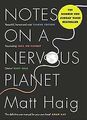 Notes On A Nervous Planet von Haig, Matt | Buch | Zustand gut