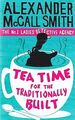 Tea Time For the Traditionally Built: The No.1 Ladies' D... | Buch | Zustand gut