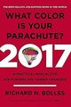 What Color Is Your Parachute? 2017: A Practical Manual f... | Buch | Zustand gut