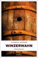 Winzerwahn | Buch | 9783740804084